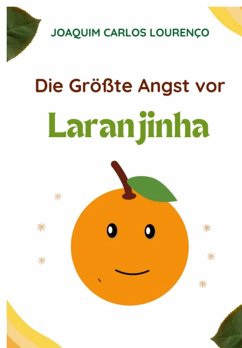 Cover Die Größte Angst Vor Laranjinha (eBook, ePUB)