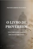 O Livro De Provérbios (eBook, ePUB)
