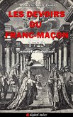 Les devoirs du Franc-Maçon (eBook, ePUB) Les devoirs du Franc-Maçon (eBook, ePUB)