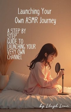 Cover Launching Your ASMR Journey (eBook, ePUB)