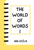 The World Of Words I (eBook, ePUB)