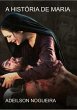 A História De Maria (eBook, ePUB) - Bild 1