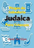 Pingos Da Sabedoria Judaica Para Crianças (eBook, PDF) Pingos Da Sabedoria Judaica Para Crianças (eBook, PDF)