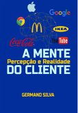 A Mente Do Cliente (eBook, ePUB)
