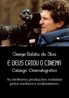 Cover E Deus Criou O Cinema (eBook, PDF)