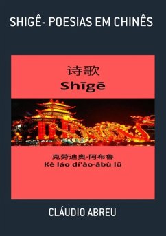 Cover Shigê- Poesias Em Chinês (eBook, PDF)