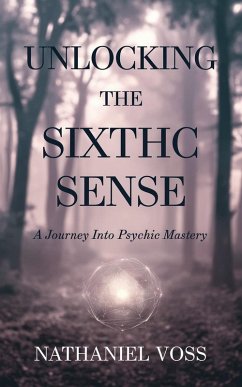 Unlocking the Sixth Sense (eBook, ePUB) Cover Unlocking the Sixth Sense (eBook, ePUB)