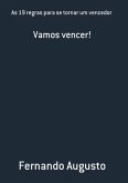 As 19 Regras Para Se Tornar Um Vencedor (eBook, PDF)