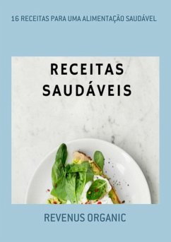 Cover 16 Receitas Para Uma Alimentação Saudável (eBook, ePUB)