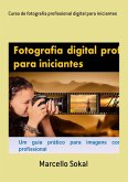 Curso De Fotografia Profissional Digital Para Iniciantes (eBook, ePUB)