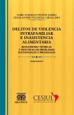 Delitos de violencia intrafamiliar e inasistencia alimentaria (eBook, PDF)