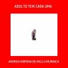 Adulto Tem Cada Uma (eBook, ePUB) - Bild 1