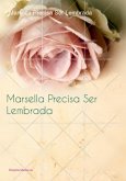 Marsella Precisa Ser Lembrada (eBook, ePUB)