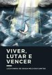 Viver, Lutar E Vencer (eBook, ePUB) - Bild 1
