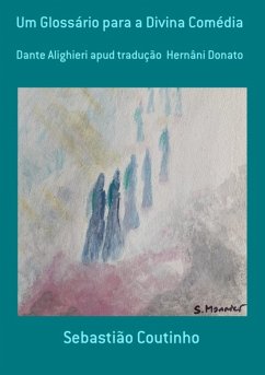 Um Glossário Para A Divina Comédia (eBook, PDF) - Coutinho, Sebastião