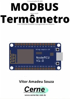Cover Comunicação Rs-485 Modbus Para Medir Termômetro Com Esp8266 (nodemcu) Programado Em Arduino (eBook, PDF)