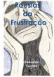 Poesias Da Frustração (eBook, PDF) - Bild 1