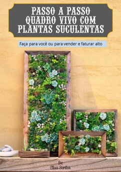 Passo A Passo Quadro Vivo Com Suculentas (eBook, ePUB) - Santos, Aldo Scully By Elisa