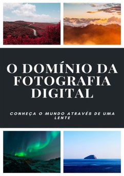 O Domínio Da Fotografia Digital (eBook, ePUB) - Negrão, Clélia Maria