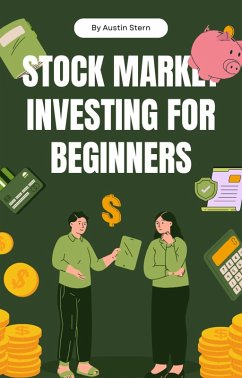 Stock Market Investing for Beginners (eBook, ePUB) - Stern, Austin