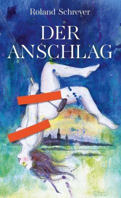 Der Anschlag (eBook, ePUB) Der Anschlag (eBook, ePUB)