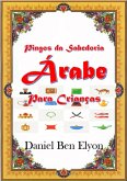 Pingos Da Sabedoria Árabe Para Crianças (eBook, PDF)