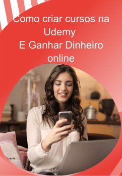 Cover Como Criar Cursos Na Udemy (eBook, ePUB)