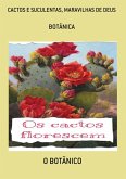 Cactos E Suculentas, Maravilhas De Deus (eBook, ePUB)