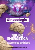 Livro Manual De Introdução À Ginecologia Neuro Energética (eBook, ePUB)