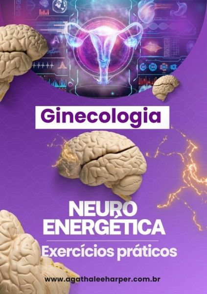 Livro Manual De Introdução À Ginecologia Neuro Energética (eBook, ePUB)