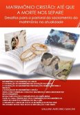 Matrimônio Cristão: Até Que A Morte Nos Separe (eBook, ePUB)