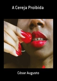 Cover A Cereja Proibida (eBook, PDF)