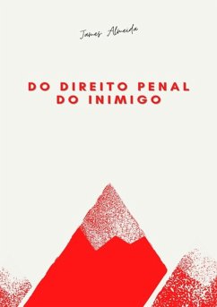 Do Direito Penal Do Inimigo (eBook, ePUB) - Almeida, James