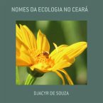 Nomes Da Ecologia No Ceará (eBook, PDF)
