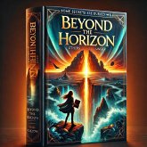 Beyond the Horizon (eBook, ePUB) Beyond the Horizon (eBook, ePUB)