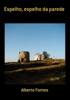 Espelho, Espelho Da Parede (eBook, PDF) - Fontes, Alberto