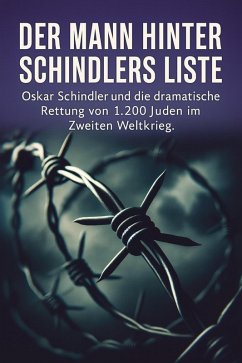 Cover Oskar Schindler - Der Mann hinter Schindlers Liste (eBook, ePUB)