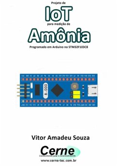 Cover Projeto De Iot Para Medição De Amônia Programado Em Arduino No Stm32f103c8 (eBook, PDF)
