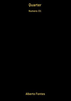 Quarter (eBook, PDF) - Fontes, Alberto Quarter (eBook, PDF) - Fontes, Alberto