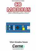 Desenvolvendo Um Medidor Co Modbus Rs485 No Stm32f103 Programado No Arduino (eBook, PDF)