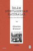 Islam Dünyasindan Hatiralar