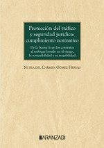 Cover Protección del tráfico y seguridad jurídica: cumplimiento normativo