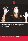 Semiologia e pedagogia do Gesto