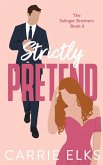 Strictly Pretend Strictly Pretend