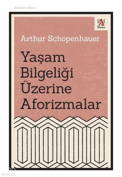 Yasam Bilgeligi Üzerine Aforizmalar