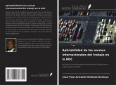 Aplicabilidad de las normas internacionales del trabajo en la RDC Aplicabilidad de las normas internacionales del trabajo en la RDC
