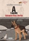 A Takimi Cilizimin Basi Dertte - Iz Sürücü Köpekler 3