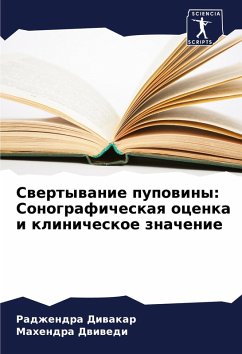 Swertywanie pupowiny: Sonograficheskaq ocenka i klinicheskoe znachenie - Diwakar, Radzhendra;Dwiwedi, Mahendra