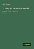 La navigation intérieure de la France La navigation intérieure de la France