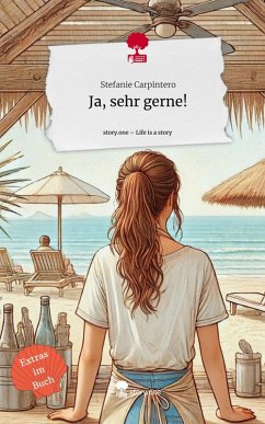 Ja, sehr gerne!. Life is a Story - story.one - Carpintero, Stefanie